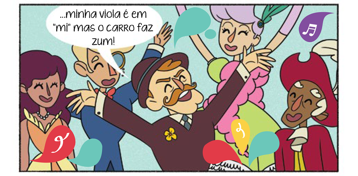 '...minha viola é em “mi” mas o carro faz zum!', canta o ator de chapéu.